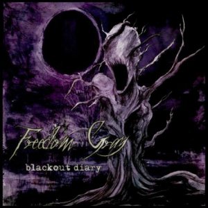 Freedom Gray - Blackout Diary