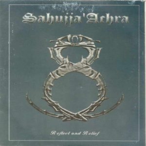 Sahujja'Achra - Reflect and Belief