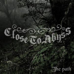 Close To Abyss - The Path