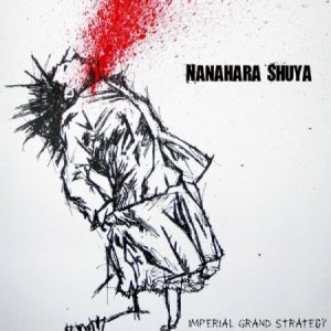 Nanahara Shuya - Imperial Grand Strategy