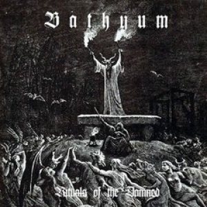 Bathyum - Rituals of the Damned