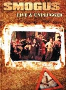 Smogus - Live & Unplugged