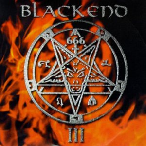 Various Artists - Blackend : the Black Metal Compilation Vol. 3