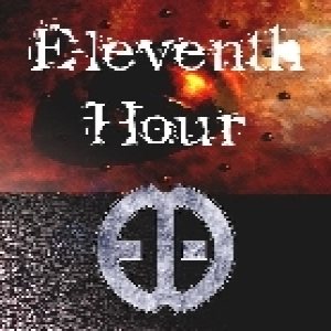 Eleventh Hour - Eleventh Hour