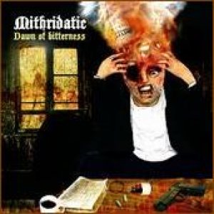 Mithridatic - Dawn of Bitterness