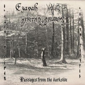 Ezayah / Valefor / Zenith Maudlin - Passages from the Dark Side