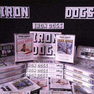 Iron Dogs - Cold Bitch + Free and Wild