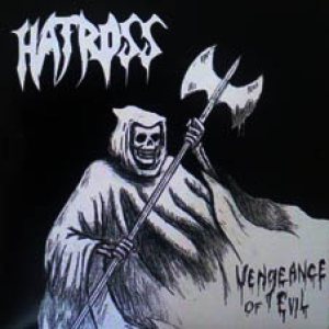Hatross - Vengeance of Evil