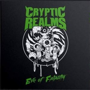 Cryptic Realms - Eve of Fatality
