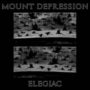 Mount Depression / Elegiac - Mount Depression / Elegiac
