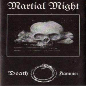 Martial Might - Death Hammer