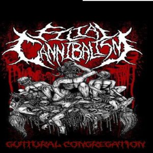 Filial Cannibalism - Guttural Congregation