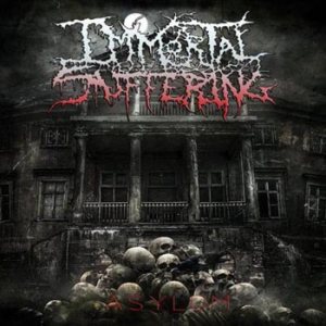 Immortal Suffering - Asylum