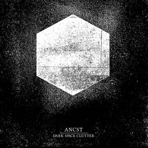 Ancst - Dark Space Clutter