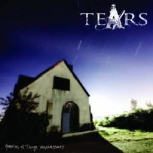 Tears - Memories of Things Unnecessary