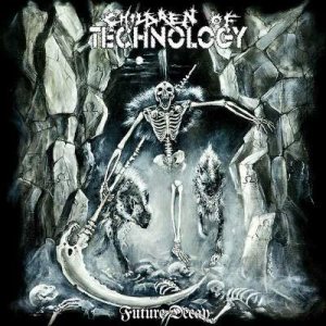 Children Of Technology - Future Decay