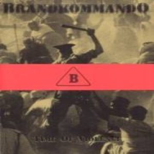 Brandkommando - Time of Violence