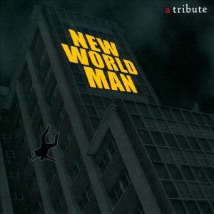 Various Artists - New World Man: a Tribute to Rush
