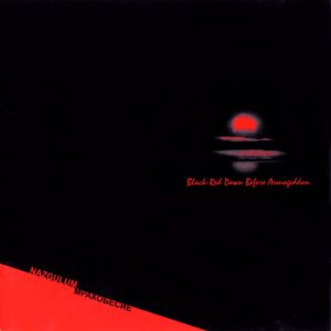 Мракобесие / Nazgulum - Black-Red Dawn Before Armageddon
