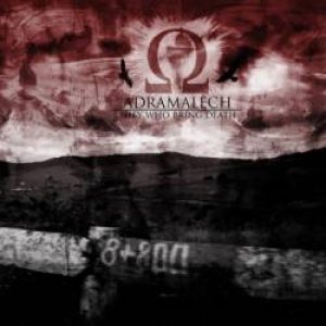 Adramalech - They Who Bring Death