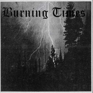 Burning Times - Burning Times