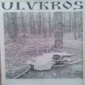 Ulvkros - Demo I