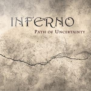 Inferno - Path of Uncertainty