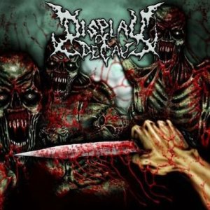 Display of Decay - Display of Decay