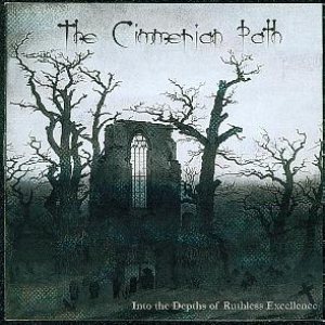 Cimmerian Path - Into the Depths of Ruthless Excellence