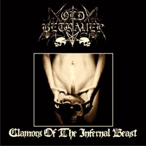 Old Betrayer - Clamors of the Infernal Beast