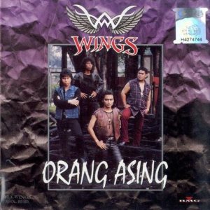 Wings - Orang Asing