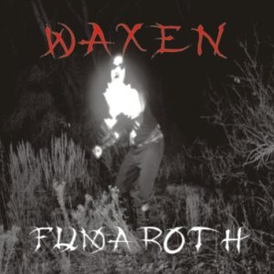 Waxen - Fumaroth