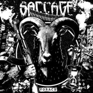 Saccage - Vorace