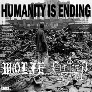 Fifteen Dead / Wölfe - Humanity Is Ending