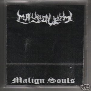 Mausoleum - Malign Souls