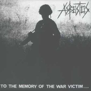 Asbestos - To the Memory of the War Victim....