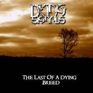 Dying Signals - The Last of a Dying Breed