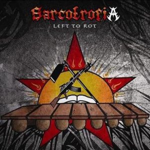 Sarcotrofia - Left to Rot