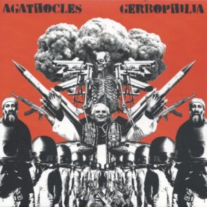 Agathocles / Gerbophilia - Agathocles / Gerbophilia