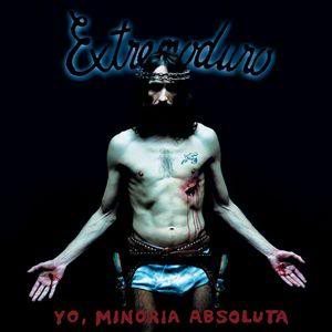 Extremoduro - Yo, minoría absoluta