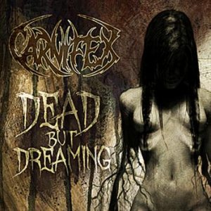 Carnifex - Dead but Dreaming