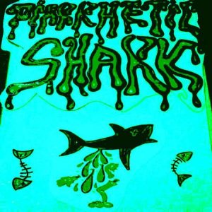 Diarrhetic Shark Shit - Diarrhetic Shark Shit