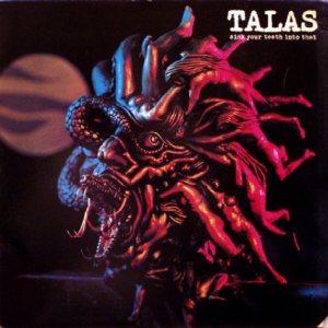 Talas - Sink Your Teeth Into That