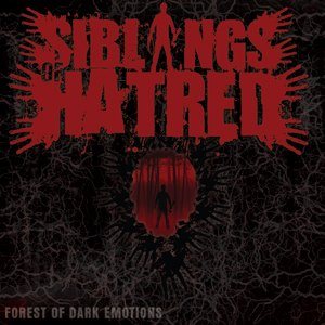 Siblings of Hatred - Forest of Dark Emotions