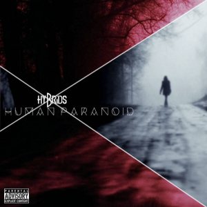 Hybrids - Human Paranoid