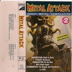 Stormwitch / Gravestone / Tyrant / High Tension / S.D.I. / Noisehunter - Metal Attack Vol. 2