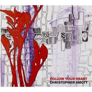 Christopher Amott - Follow Your Heart