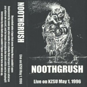 Noothgrush - Live on KZSU May 1, 1996