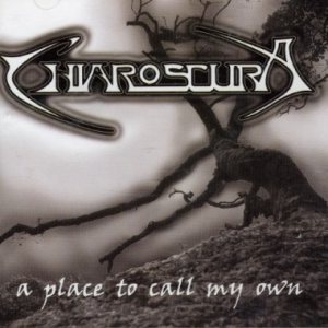Chiaroscura - A Place to Call My Own