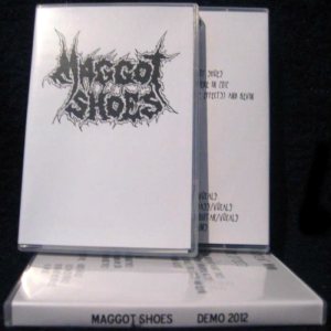 Maggot Shoes - Demo 2012